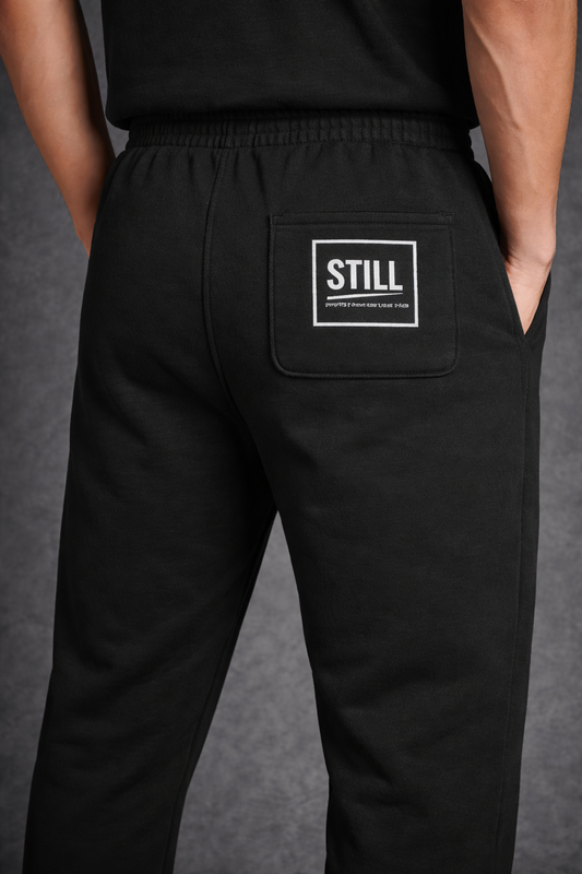 STILL. Joggers